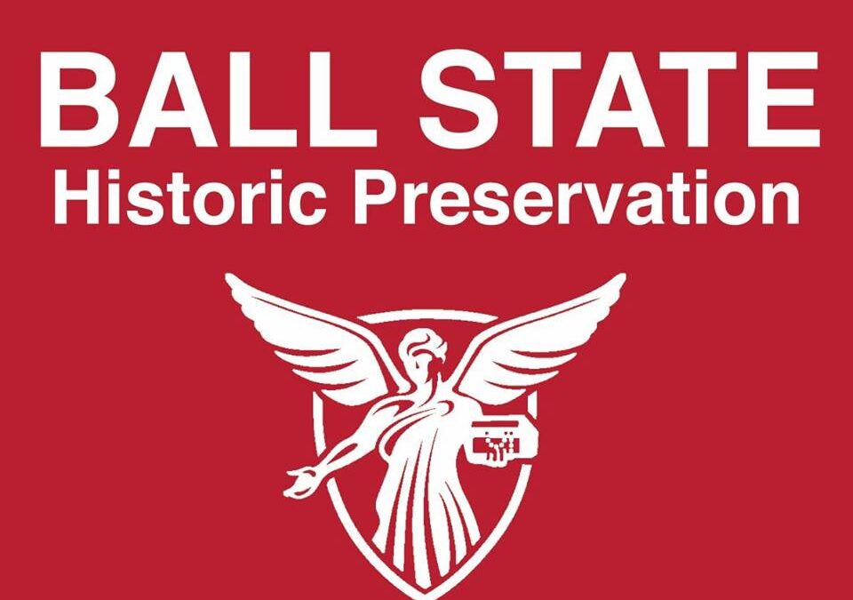 Ball State University (Historic Preservation)