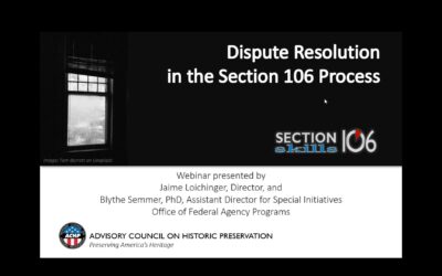 Now on Demand: Resolving Disputes in Section 106