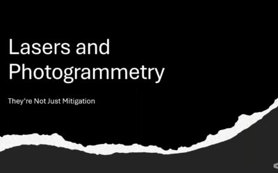 Now on Demand: Lasers and Photogrammetry: They’re Not Just Mitigation